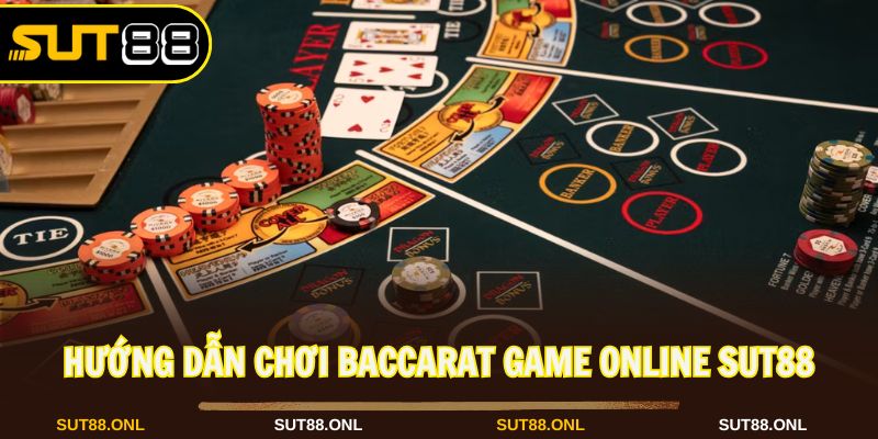 Baccarat Game Online: Hướng Dẫn Chơi Hiệu Quả Tại Sut88 - faron.website - FARON