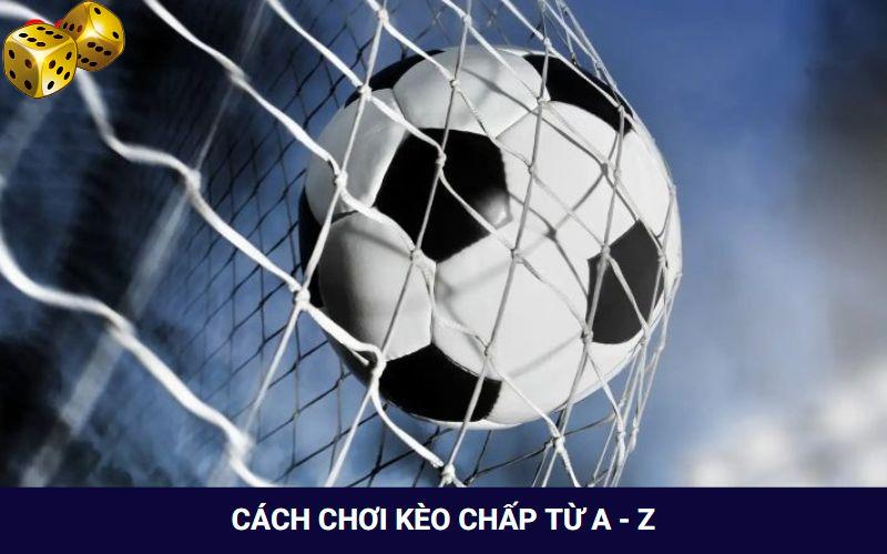 Kèo Chấp Bóng Đá Là Gì? Cập Nhật Thông Tin Mới Nhất - FARON