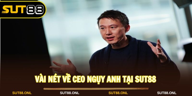 CEO Ngụy Anh: Nhà Sáng Lập Sut88 Hàng Đầu Châu Á 2026 - faron.website - FARON