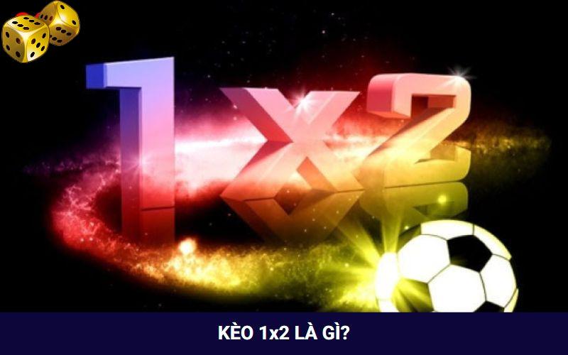 Bật Mí Kèo 1x2 Và Cách Chơi Siêu Đỉnh Của Dân Lão Làng - FARON