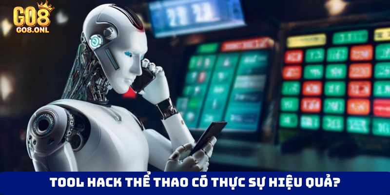 Tool Hack Thể Thao Có Thực Sự Hiệu Quả Hay Chỉ Là Chiêu Trò - FARON