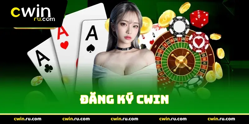 Hướng dẫn đăng ký Cwin an toàn chỉ với 4 bước trong 2 phút - FARON