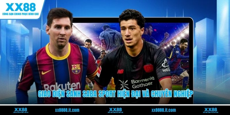 SABA Sport - Cập Nhật Kèo Trực Tuyến Liên Tục Tại XX88 - FARON