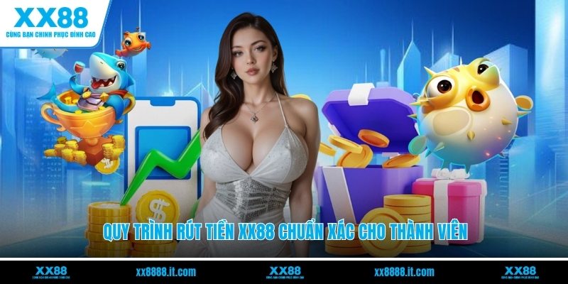 Rút Tiền XX88 - Cam Kết Quy Trình Nhanh Và Ổn Định 24/7 - FARON