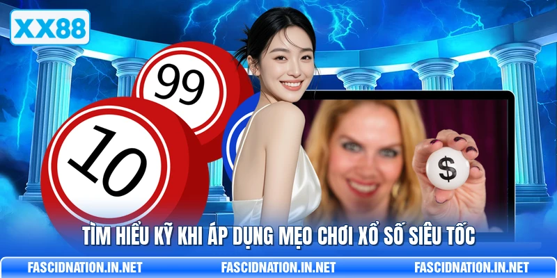 Mẹo Chơi Xổ Số Siêu Tốc - Bí Kíp Săn Thưởng Nhanh Tại XX88 - FARON